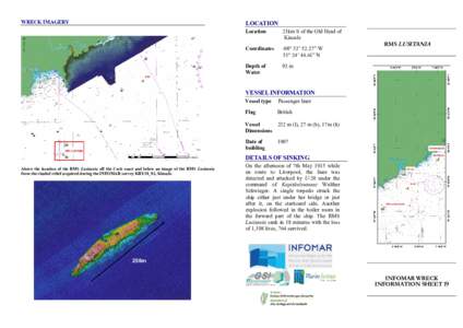 WRECK IMAGERY  LOCATION Location  21km S of the Old Head of