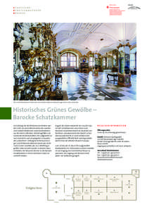 Blick in den Pretiosensaal des Historischen Grünen Gewölbes, Staatliche Kunstsammlungen Dresden, Foto: David Brandt  Historisches Grünes Gewölbe –