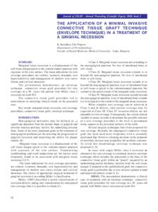 Journal of IMAB - Annual Proceeding (Scientific Papers) 2008, book 2  THE APPLICATION OF A MINIMAL INVASIVE CONNECTIVE TISSUE GRAFT TECHNIQUE (ENVELOPE TECHNIQUE) IN A TREATMENT OF A GINGIVAL RECESSION