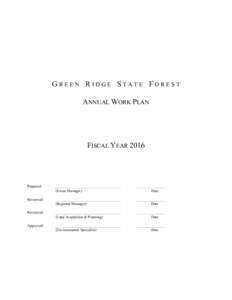GREEN RIDGE STATE FOREST ANNUAL WORK PLAN FISCAL YEAR[removed]Prepared:
