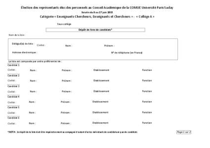 Élection des représentants élus des personnels au Conseil Académique de la COMUE Université Paris Saclay Scrutin du 8 au 17 juin 2015 Catégorie « Enseignants-Chercheurs, Enseignants et Chercheurs » - « Collège 