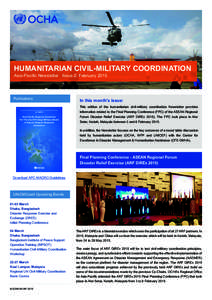 HUMANITARIAN CIVIL-MILITARY COORDINATION Asia-Pacific Newsletter Issue 2: February 2015 Publications  In this month’s issue: