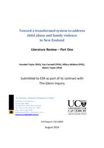 Toward a transformed system to address child abuse and family violence in New Zealand Literature Review – Part One  Annabel Taylor (PhD), Sue Carswell (PhD), Hillary Haldane (PhD),