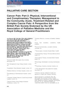 Pain Medicine 2010; 11: 872–896 Wiley Periodicals, Inc. PALLIATIVE CARE SECTION Cancer Pain: Part 2: Physical, Interventional and Complimentary Therapies; Management in