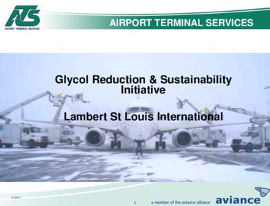 AIRPORT TERMINAL SERVICES  Glycol Reduction & Sustainability Initiative Lambert St Louis International
