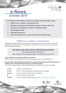 e-News  October 2014 In this edition of the Palliative Care Research Network Victoria (PCRNV) e-news: 