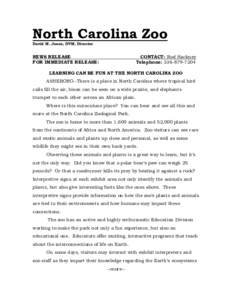 Asheboro /  North Carolina / North Carolina Zoo / Oregon Zoo / Zoo / Henry Doorly Zoo / Zookeeper / Randolph County /  North Carolina / Geography of North Carolina / Biology