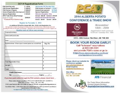 PGA Seed Day only $ 50.00 PGA Grower Registration $ 100.00* PGA Partners Program $ 100.00*