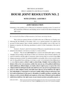 FIRST REGULAR SESSION [TRULY AGREED TO AND FINALLY PASSED] HOUSE JOINT RESOLUTION NO. 2 96TH GENERAL ASSEMBLY 0293L.01T