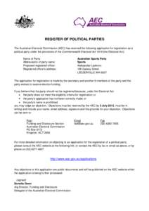 REGISTER OF POLITICAL PARTIES The Australian Electoral Commission (AEC) has received the following application for registration as a political party under the provisions of the Commonwealth Electoral Act[removed]the Electo