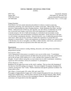 SOCIAL THEORY AND SOCIAL STRUCTURE Syllabus HTS 3102 Spring 2007 T/Th 3:00-4:30 pm 207 DM Smith