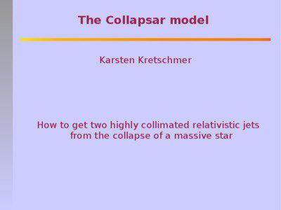 The Collapsar model Karsten Kretschmer