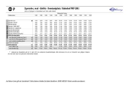 vP  Zgorzelec, real - Görlitz - Demianiplatz / Bahnhof PKP (DB) Linie an Feiertagen in Deutschland und Polen außer Betrieb  Fahrtnummer