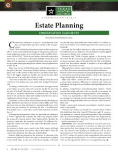 c o n s e r va t i o n l e g a c y  Estate Planning conservation easements by lorie woodward cantu