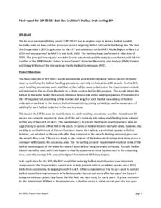 # Final Report for EFP[removed]to study methods for reducing halibut discard mortality in trawl fisheries by evaluating various fishing and handling practices, November 2010