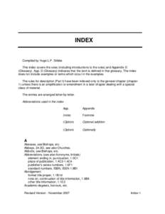 INDEX  Compiled by Hugo L.P. Stibbe This index covers the rules (including introductions to the rules) and Appendix D (Glossary). App. D (Glossary) indicates that the term is defined in that glossary. The index does not 
