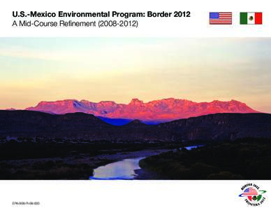 Earth / North American Development Bank / United States Environmental Protection Agency / Border Environment Cooperation Commission / Air pollution / Pollution / Solid waste policy in the United States / Environmental justice / Environment / United States regulation of point source water pollution / Water pollution in the United States