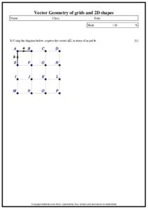 Vector Geometry of grids and 2D shapes Name: Class:  Date:
