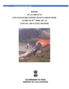 APPENDIX  Mi-172 HELICOPTER ACCIDENT, TAWANG REPORT OF ACCIDENT TO