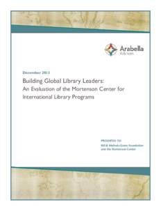 December[removed]Building Global Library Leaders: An Evaluation of the Mortenson Center for International Library Programs