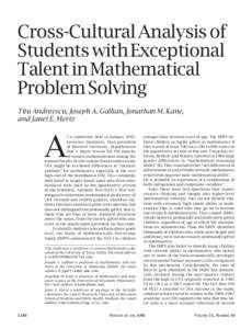 Cross-Cultural Analysis of Students with Exceptional Talent in Mathematical Problem Solving Titu Andreescu, Joseph A. Gallian, Jonathan M. Kane, and Janet E. Mertz
