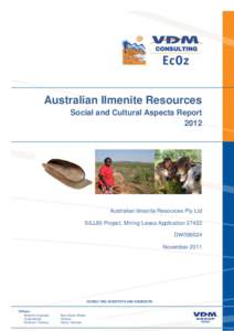 Australian Ilmenite Resources Social and Cultural Aspects Report 2012 Australian Ilmenite Resources Pty Ltd SILL80 Project, Mining Lease Application 27422