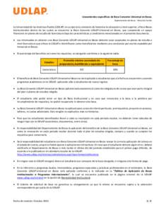 Lineamientos específicos de Beca Convenio Universal en Becas Departamento de Becas - Dirección Escolar La Universidad de las Américas Puebla (UDLAP) en su ejercicio constante de fomentar la educación a nivel superior
