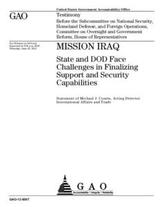 GAO-12-856T, MISSION IRAQ: State and DOD Have Not Finalized Support and Security Capabilities