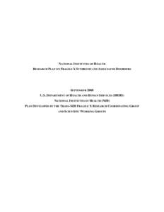 Neurological disorders / Fragile X syndrome / Mental retardation / Pediatrics / Syndromes / FMR1 / Fragile X-associated tremor/ataxia syndrome / Premature ovarian failure / Trinucleotide repeat disorder / Health / Medicine / Autism