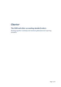 Charter The IASB and other accounting standard-setters Working together to develop and maintain global financial reporting standards  Page 1 of 15