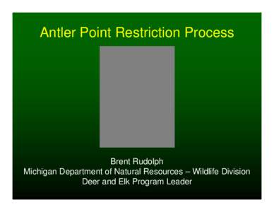 Antler Point Restriction Process PowerPoint