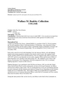 Archives Branch Naval History and Heritage Command 805 Kidder Breese Street, SE Washington Navy Yard, DC[removed]Processor: Updated April 2011 and original collection processed March 1976.