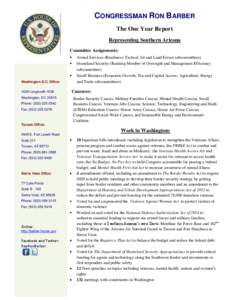 CONGRESSMAN RON BARBER The One Year Report Representing Southern Arizona Committee Assignments:  Washington D.C. Office: