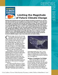 Limiting the Magnitude of Future Climate Change Meeting internationally discussed targets for limiting atmospheric greenhouse gas concentra‑