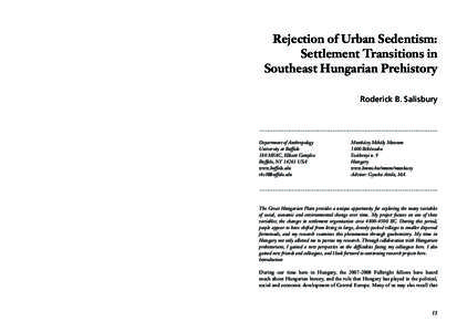 Rejection of Urban Sedentism: Settlement Transitions in Southeast Hungarian Prehistory Roderick B. Salisbury  ...............................................................................................
