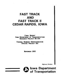 FAST TRACK AND FAST TRACK II CEDAR RAPIDS, IOWA i