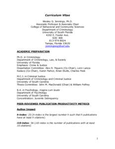 Curriculum Vitae Wesley G. Jennings, Ph.D. Associate Professor & Associate Chair College of Behavioral and Community Sciences Department of Criminology University of South Florida