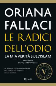 ORIANA FALLACI), fiorentina, è stata definita “uno degli autori più letti e amati del mondo” dal rettore del Columbia College of Chicago. Ha intervistato i grandi della Terra e come corrispondente di gu