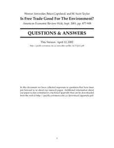 Werner Antweiler, Brian Copeland, and M. Scott Taylor  Is Free Trade Good For The Environment? American Economic Review 91(4), Sept. 2001, pp[removed]QUESTIONS & ANSWERS