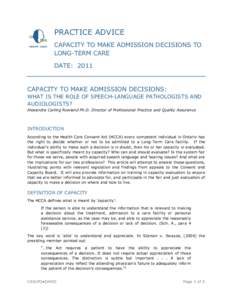 PRACTICE ADVICE CAPACITY TO MAKE ADMISSION DECISIONS TO LONG-TERM CARE DATE: 2011  CAPACITY TO MAKE ADMISSION DECISIONS: