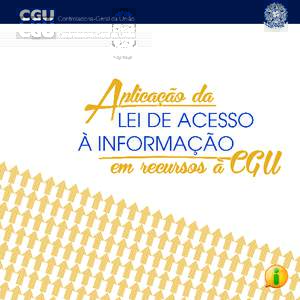 1  CONTROLADORIA-GERAL DA UNIÃO – CGU SAS, Quadra 01, Bloco A, Edifício Darcy Ribeiro – Brasília-DF 