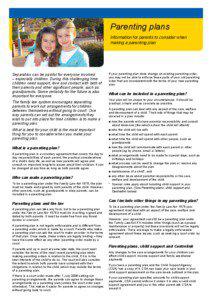 Parenting plans Information for parents to consider when making a parenting plan