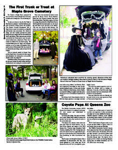 Queens Gazette November 5, 2014 Page 44  The First Trunk or Treat at Maple Grove Cemetery The Friends of Maple Grove sponsored the first ever Trunk or Treat at Maple Grove Cemetery