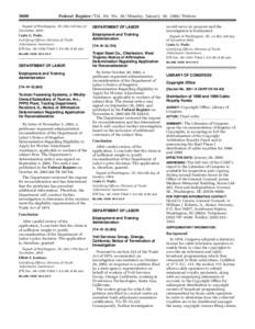 3606  Federal Register / Vol. 69, No[removed]Monday, January 26, [removed]Notices Signed at Washington, DC, this 3rd day of December, 2003.