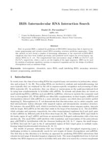 92  Genome Informatics 15(2): 92–IRIS: Intermolecular RNA Interaction Search Dmitri D. Pervouchine1,2