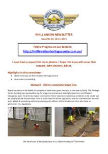 NHILL ANSON NEWSLETTER Issue No[removed]‐11‐2013 Follow Progress on our Website  http://nhillaviationheritagecentre.com.au/