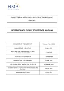 HOMEOPATHIC MEDICINAL PRODUCT WORKING GROUP (HMPWG) INTRODUCTION TO THE LIST OF FIRST SAFE DILUTIONS  DISCUSSION IN THE SUBGROUP