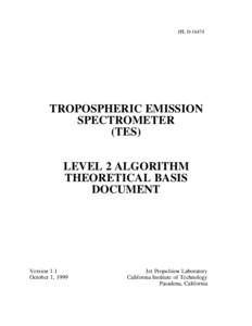 JPL D[removed]TROPOSPHERIC EMISSION SPECTROMETER (TES) LEVEL 2 ALGORITHM
