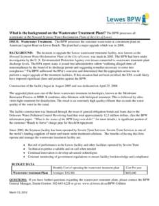 What is the background on the Wastewater Treatment Plant? The BPW processes all wastewater at the Howard Seymour Water Reclamation Plant of the City of Lewes. ISSUE: Wastewater Treatment. The BPW processes the customer w