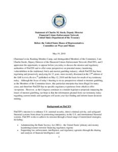 Statement of Charles M. Steele, Deputy Director Financial Crimes Enforcement Network United States Department of the Treasury Before the United States House of Representatives Committee on Ways and Means
